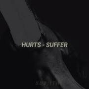 Hurts Suffer Subtitulado Al Español