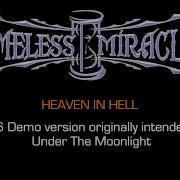 Timeless Miracle Heaven In Hell Demo 2006