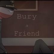 Bury A Friend Meme Countryhumans