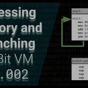 Memory Access And Branching 16 Bit VM In JavaScript 002