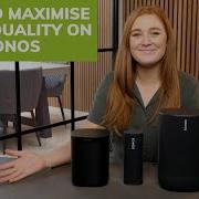 5 Ways To Improve Sound Quality On Your Sonos Speakers INSTANTLY