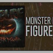 Figure Monster Mania