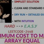 Minimum Cost To Make Array Equal Simplest Solution MICROSOFT Leetcode 2448 Explanation