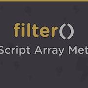 JavaScript Array Methods Filter