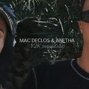 Mac Declos Anetha Y2K Rewind Mix
