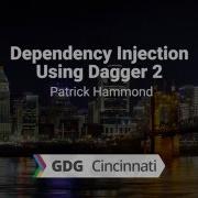 Dependency Injection Using Dagger 2
