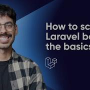 How To Scale Laravel Beyond The Basics Advanced Laravel Scaling