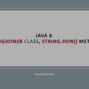 Java 8 Improvements StringJoiner Class String Join Method