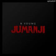 B Young Ft 23 Chip Jumanji Remix