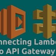 Connecting Lambda To API Gateway Getting Started With AWS Lambda Part 3