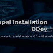 Fastest Way To Set Up Drupal Locally With DDEV