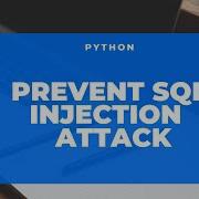 Preventing SQL Injection Attacks Python Flask