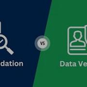 Difference Between Data Validation And Verification Explained