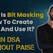 What Is Bit Masking How To Create Mask And Use It FREE DSA Course In JAVA Lecture 17
