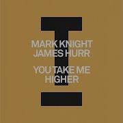 You Take Me Higher Extended Mix
