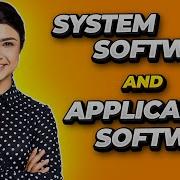 Difference Between System Software And Application Software