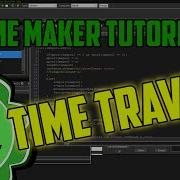Game Maker Tutorial Time Travel
