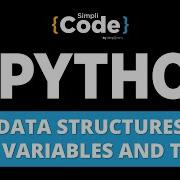 Data Structures In Python Lists Variables And Tuples In Python Python Tutorial SimpliCode