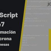 Curso JavaScript 47 Promesas Jonmircha