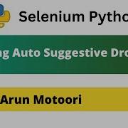 Handling Auto Suggestive Dropdowns In Selenium Python Selenium Python