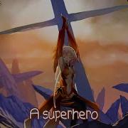 Nightcore Superhero Simon Curtis Lyrics