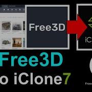 Free3D To IClone 7 Full Tutorial