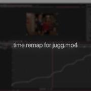 How To Time Remap For Jugg Edits