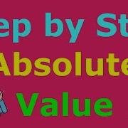 How To Solve Absolute Value Equations And Inequalities Full Course