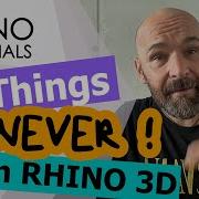 10 Things You Should NEVER Do In Rhino 3D