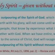 The Holy Spirit Given Without Measure