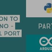 Python To Arduino Using Serial Port