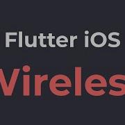Flutter IOS Wireless Debugging Is Awesome