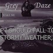 Grey Daze Wake Me Lyric Video
