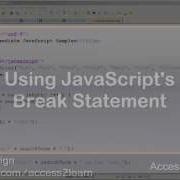 JavaScript Using The Break Statement