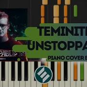 Teminite Unstoppable Piano Cover