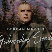 Berdan Mardini Gidemedim Senden Official Video