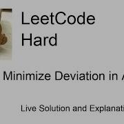 1675 Minimize Deviation In Array Leetcode Hard