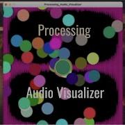 Audio Visualizer For Music Using Processing Code