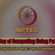 Swayam The Joy Of Computing Using Python Week 2 Quiz Assignment Solution NPTEL