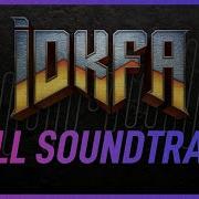 IDKFA DOOM DOOM II FULL SOUNDTRACK FREE DOWNLOAD