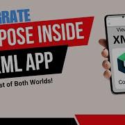 How To Integrate Jetpack Compose In An Existing XML Views Based App XML To Compose