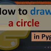 How To Draw A Circle In Pygame