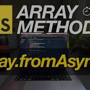 JavaScript Array Methods In Minutes Array FromAsync 3 EXAMPLES