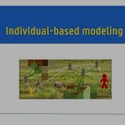 Ecological And Environmental Modeling Intro To Individual Based Models