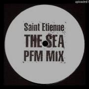 St Etienne The Sea PFM Mix