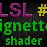GLSL OpenGL Shaders LibGDX Episode 3 Vignette