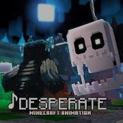 Desperate A Minecraft Song Video