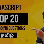 Master JavaScript Interviews Top 20 Coding Questions Explained In Tamil