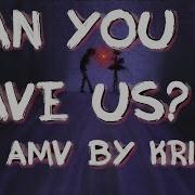Krigen Can You Save Us Otakon 2025 AMV Contest Submission