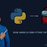 Draw AMONG US Using Python Turtle Shorts Python